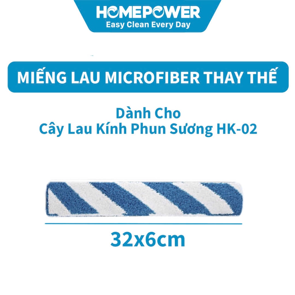 Miếng Lau Microfiber HL-02 32x6cm Thay Thế  Dành Cho Cây Lau Kính Phun Sương HK-02 Homepower